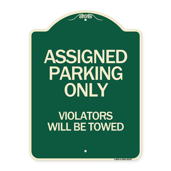 Assigned Parking Violators Will Towed Heavy-Gauge Aluminum Sign, 24" x 18", G-1824-24333
